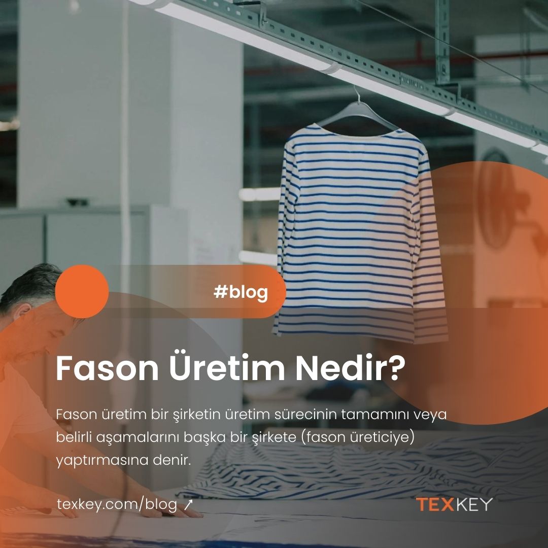 Fason Üretim Nedir?